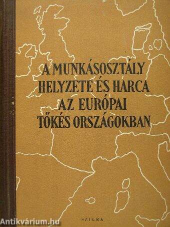 A munkásosztály helyzete és harca az európai tőkés országokban