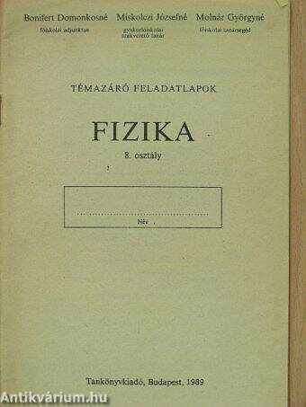 Témazáró feladatlapok - Fizika 8. osztály