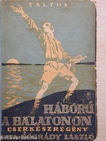 Háború a Balatonon