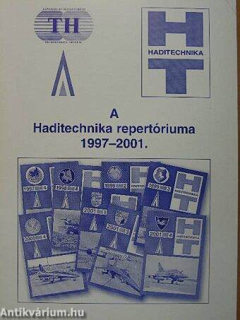 A Haditechnika repertóriuma 1997-2001.