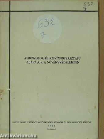 Aeroszolok és kisvízfogyasztású eljárások a növényvédelemben