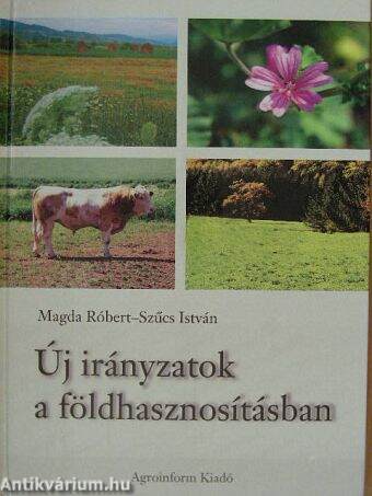 Új irányzatok a földhasznosításban