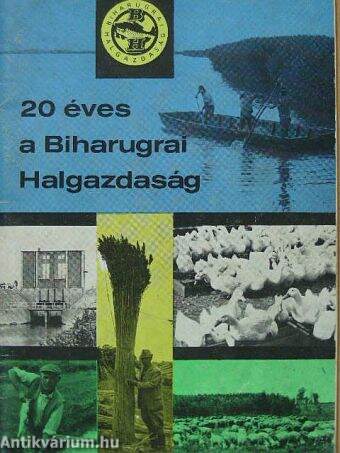 20 éves a Biharugrai Halgazdaság