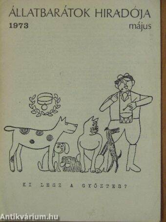Állatbarátok hiradója 1973. május
