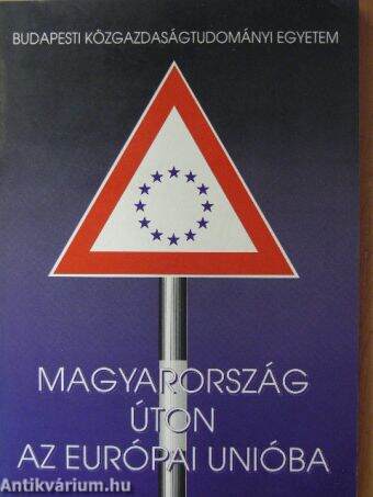 Magyarország úton az Európai Unióba