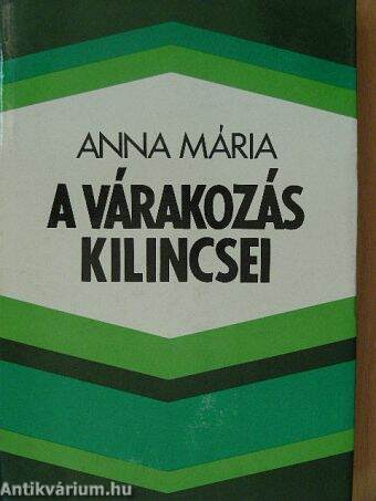 A várakozás kilincsei