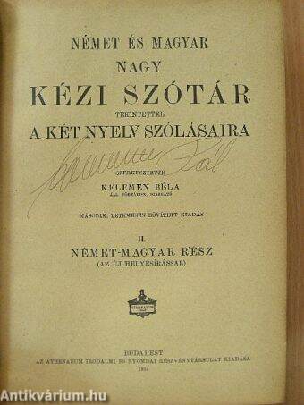 Magyar és német nagy kézi szótár tekintettel a két nyelv szólásaira I-II. (gótbetűs)