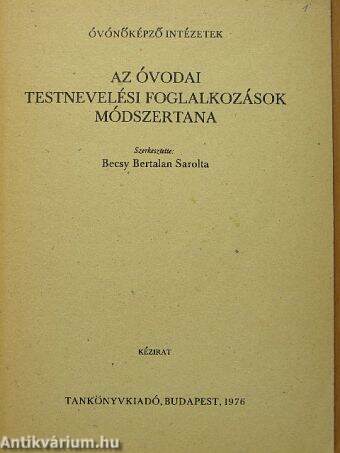 Az óvodai testnevelési foglalkozások módszertana