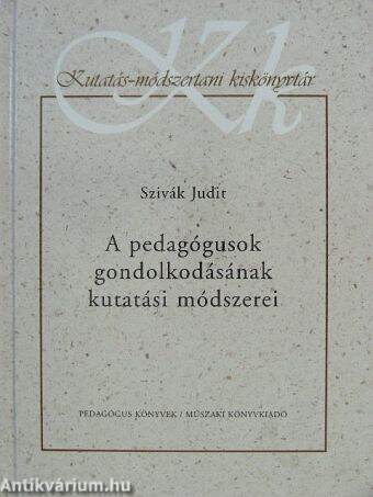 A pedagógusok gondolkodásának kutatási módszerei