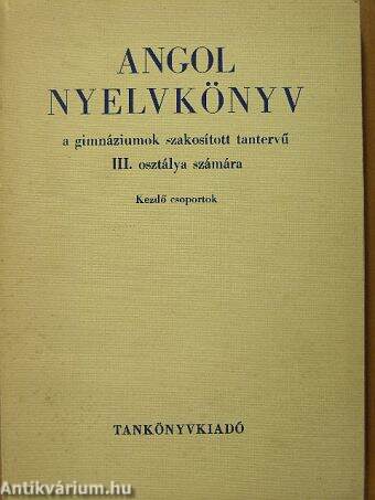 Angol nyelvkönyv III.