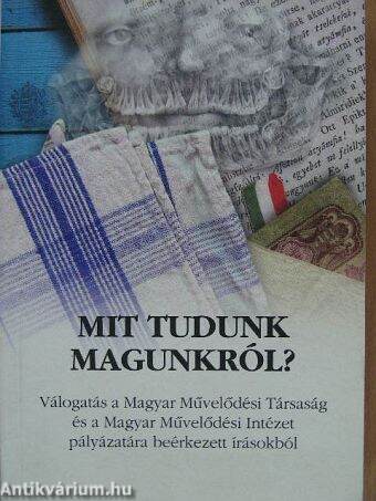 Mit tudunk magunkról?