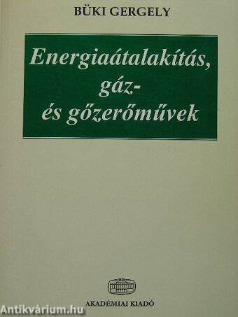 Energiaátalakítás, gáz- és gőzerőművek