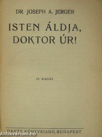 Isten áldja, doktor úr!