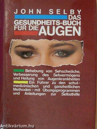 Das Gesundheits-Buch für die Augen