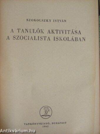 Az általános iskola tartalmi továbbfejlesztésének főbb kérdései/A tanulókkal való bánásmód és az értékelés a szocialista iskolában/Az iskolavezetés néhány időszerű kérdése/Neveléslélektani kérdések/A tanulók aktivitása a szocialista iskolában