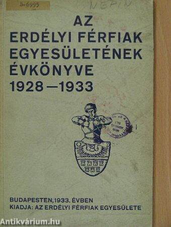 Az Erdélyi Férfiak Egyesületének Évkönyve 1928-1933