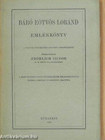 Báró Eötvös Loránd emlékkönyv