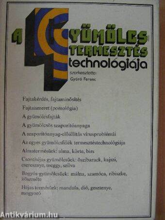 A gyümölcstermesztés technológiája