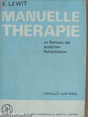 Manuelle therapie im Rahmen der ärztlichen Rehabilitation