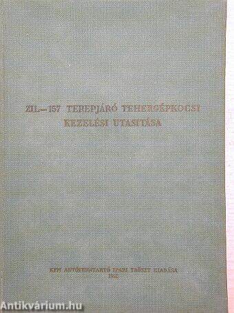 ZIL-157 terepjáró tehergépkocsi kezelési utasítása