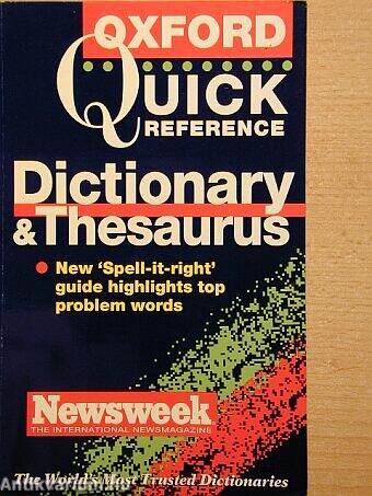 The Oxford Quick Reference Dictionary & Thesaurus