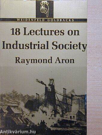 18 Lectures on Industrial Society