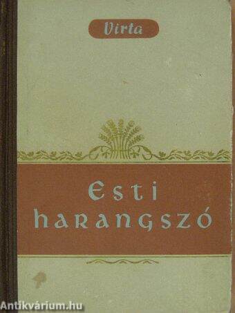 Esti harangszó I-II.