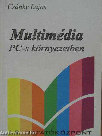 Multimédia PC-s környezetben