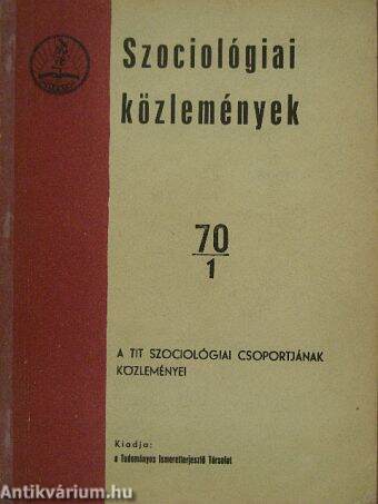 Szociológiai közlemények 1970/I.