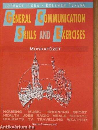 General Communication Skills and Exercises - Munkafüzet