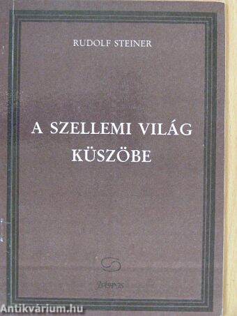 A szellemi világ küszöbe