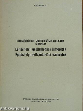 Építéshelyi gazdálkodási ismeretek/Építéshelyi nyilvántartási ismeretek