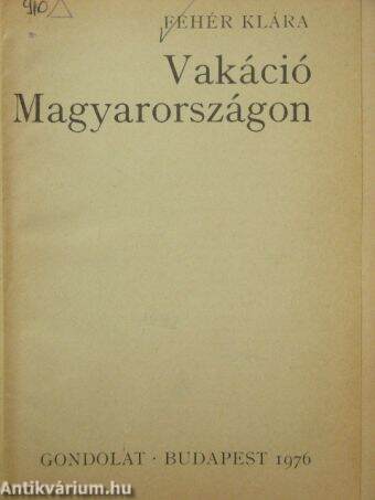 Vakáció Magyarországon