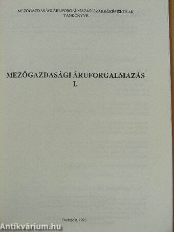 Mezőgazdasági áruforgalmazás I.