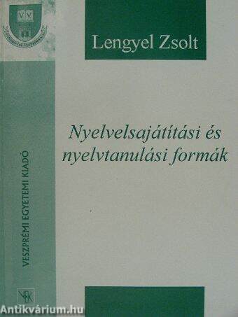 Nyelvelsajátítási és nyelvtanulási formák