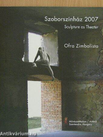 Szoborszínház 2007