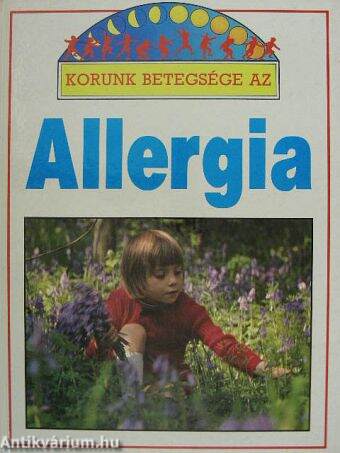 Korunk betegsége az allergia