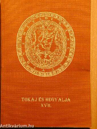 Tokaj és Hegyalja XVII.