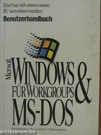 Microsoft Windows & MS-DOS für Workgroups Benutzerhandbuch