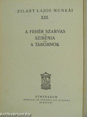 A fehér szarvas/Szibéria/A tábornok