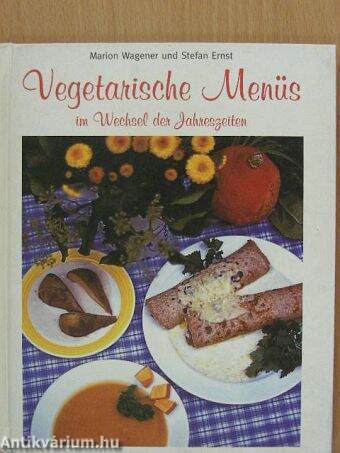 Vegetarische Menüs im Wechsel der Jahreszeiten