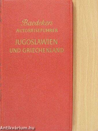 Baedekers Jugoslawien und Griechenland mit europäischer Türkei