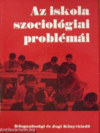 Az iskola szociológiai problémái