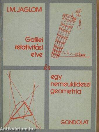 Galilei relativitási elve és egy nemeuklideszi geometria