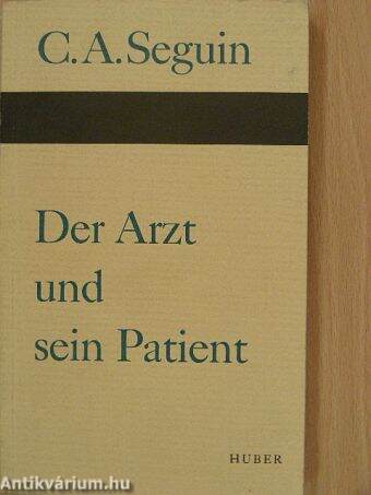 Der Arzt und sein Patient