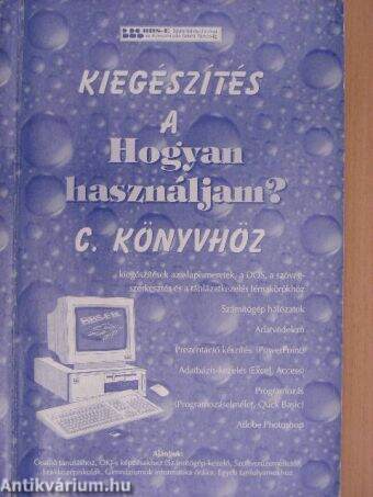 Kiegészítés a Hogyan használjam? c. könyv 2. kiadásához