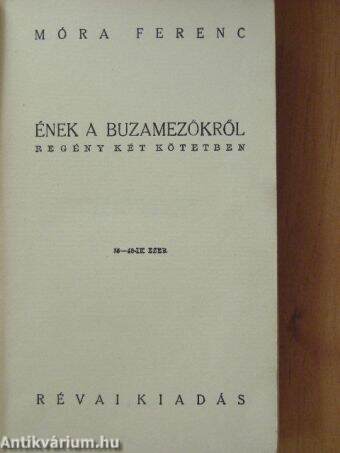 Ének a buzamezőkről I-II.