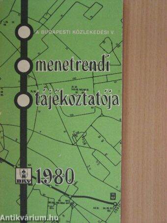 A Budapesti Közlekedési Vállalat menetrendi tájékoztatója 1980