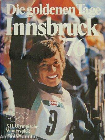 Die goldenen Tage - Innsbruck '76