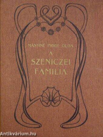 A Szeniczei familia és egyéb történetek